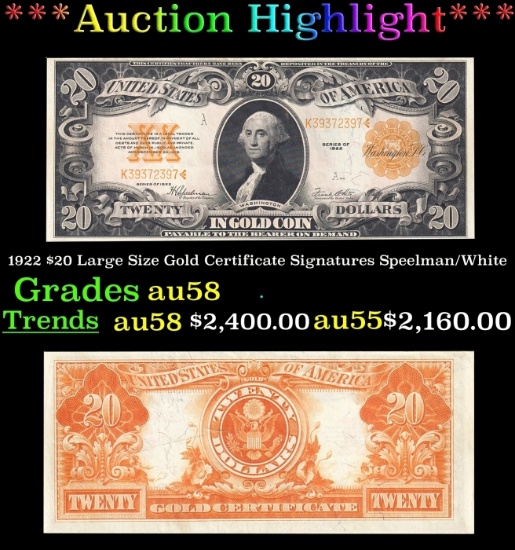 1922 $20 Large Size Gold Certificate Grades au58 Signatures Speelman/White