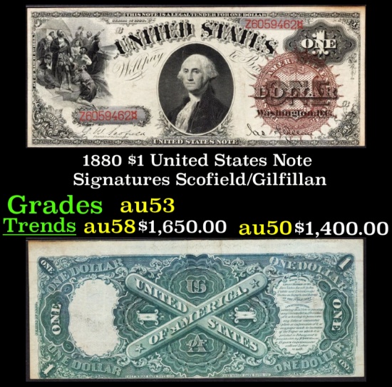 1880 $1 United States Note Grades Select AU Signatures Scofield/Gilfillan