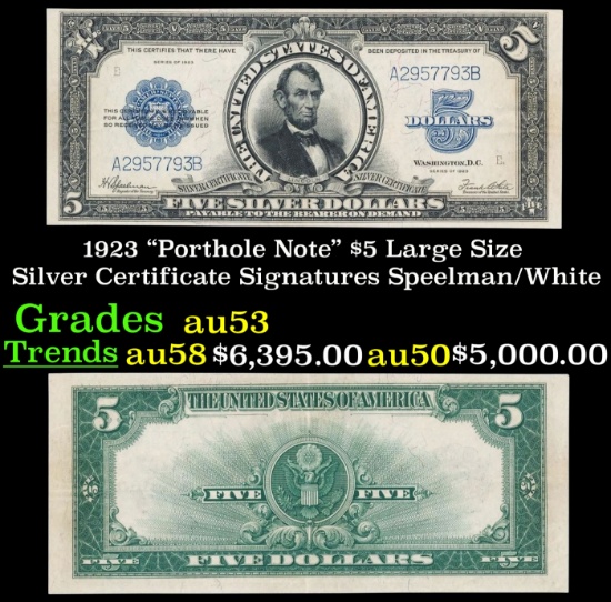 1923 $5 Large Size Silver Certificate "Porthole Note" Grades Select AU Signatures Speelman/White