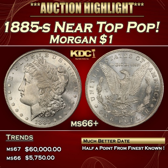 1885-s Morgan Dollar Near Top Pop! $1 ms66+ SEGS