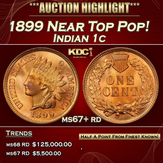 1899 Indian Cent Near Top Pop! 1c ms67+ rd SEGS