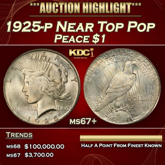 1925-p Peace Dollar Near Top Pop $1 ms67+ SEGS