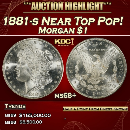 1881-s Morgan Dollar Near Top Pop! $1 ms68+ SEGS
