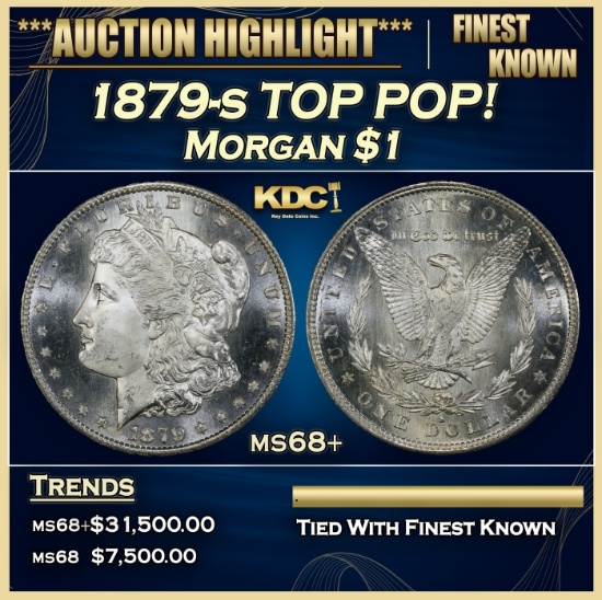 1879-s Morgan Dollar TOP POP! $1 ms68+ SEGS