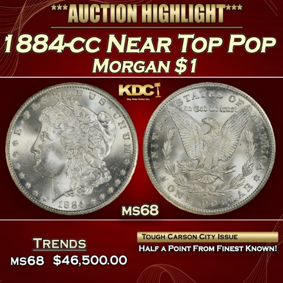 1884-cc Morgan Dollar Near Top Pop $1 ms68 SEGS