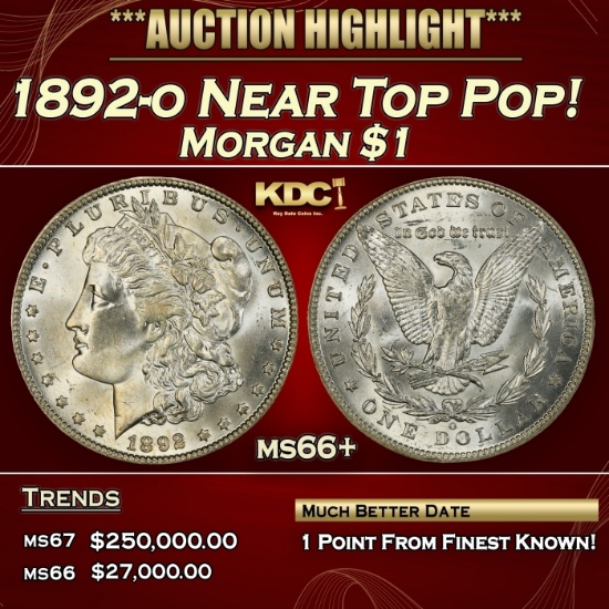 1892-o Morgan Dollar Near Top Pop! $1 ms66+ SEGS