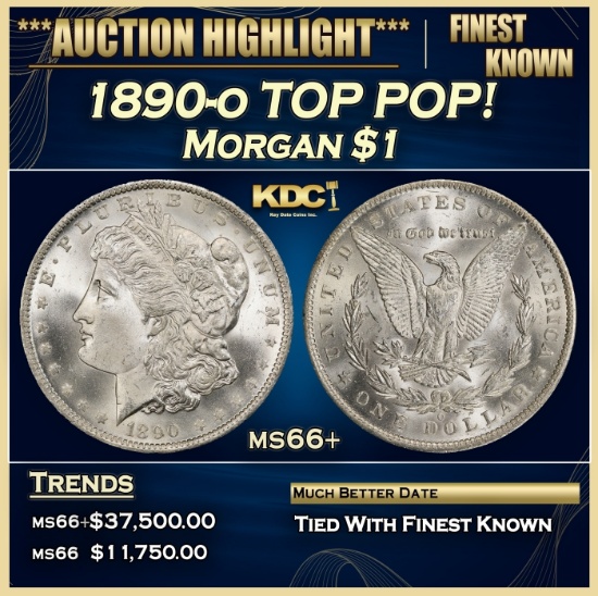 1890-o Morgan Dollar TOP POP! $1 ms66+ SEGS