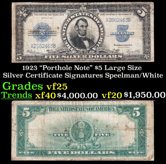 1923 $5 Large Size Silver Certificate "Porthole Note" Grades vf+ Signatures Speelman/White