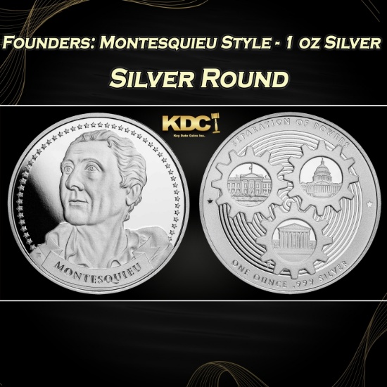 Founders: Montesquieu Style - 1 oz Silver Round Round