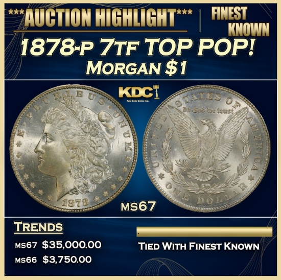 1878-p 7tf Morgan Dollar TOP POP! $1 ms67 SEGS