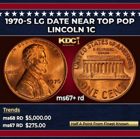 1970-s Lg Date Lincoln Cent Near Top Pop 1c ms67+ rd SEGS