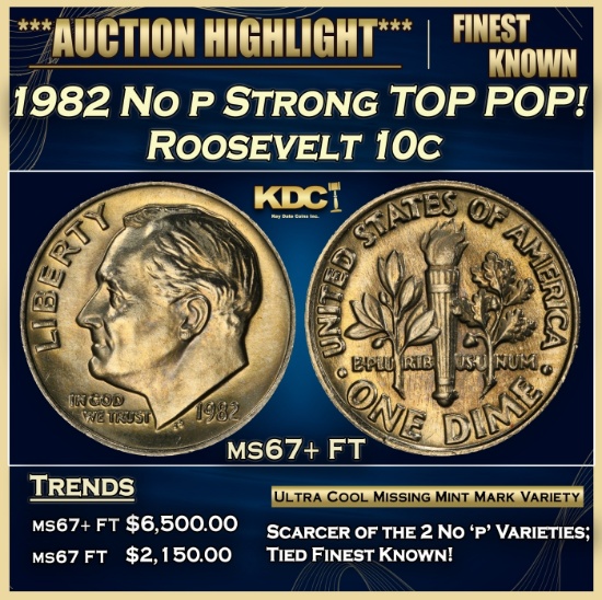 1982 No p Strong Roosevelt Dime TOP POP! 10c ms67+ FT SEGS