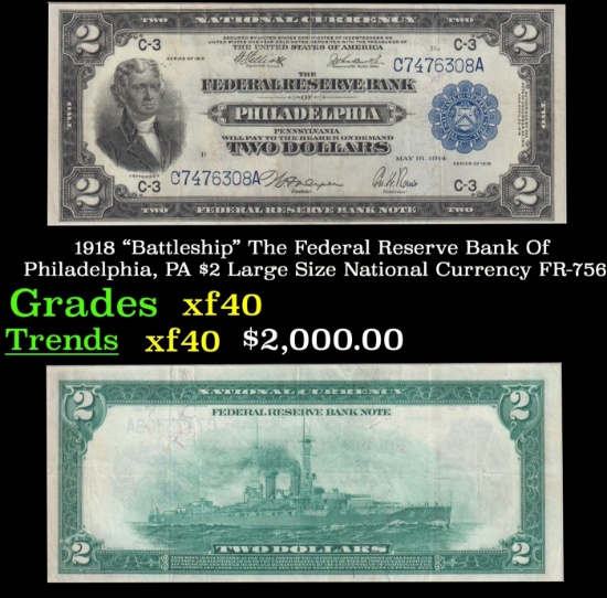 1918 $2 Large Size National Currency "Battleship" The Federal Reserve Bank Of Philadelphia, PA Grade