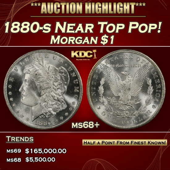 1880-s Morgan Dollar Near Top Pop! $1 ms68+ SEGS