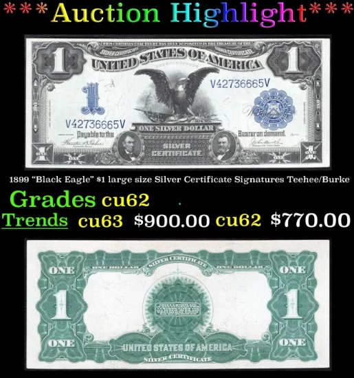 1899 $1 large size Silver Certificate "Black Eagle" Grades Select CU Signatures Teehee/Burke