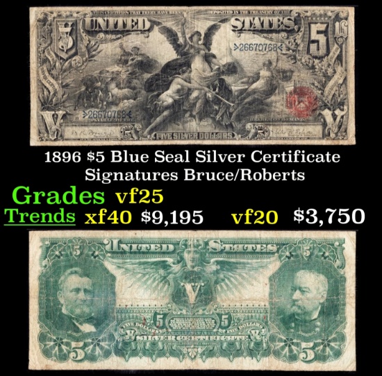1896 $5 Blue Seal Silver Certificate Grades vf+ Signatures Bruce/Roberts