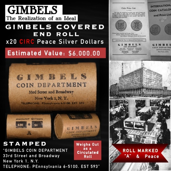 DY- 20 Circ GIMBLES Peace Dollar $1 Roll A Level