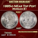 1885-o Morgan Dollar NEar Top Pop! $1 ms67 SEGS