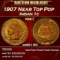 1907 Indian Cent Near Top Pop 1c ms66+ RD SEGS