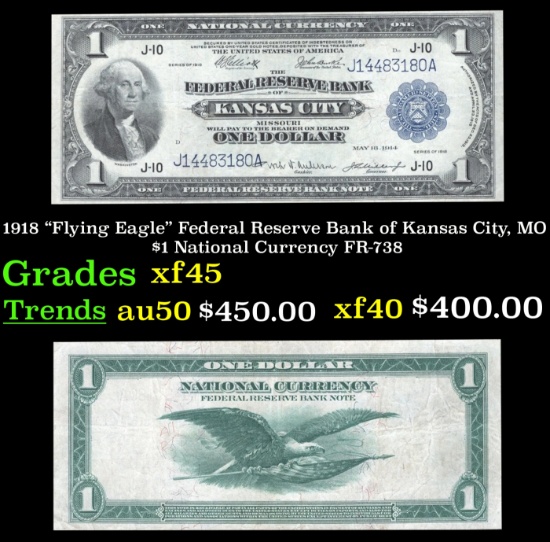 1918 $1 National Currency "Flying Eagle" Federal Reserve Bank of Kansas City, MO Grades xf+ FR-738