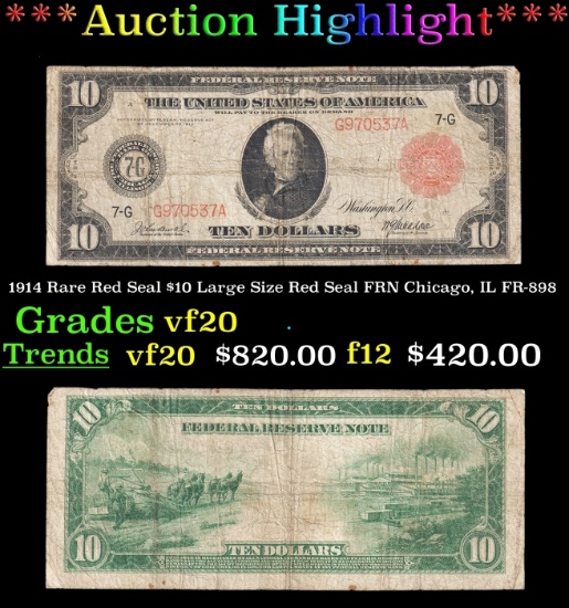 1914 $10 Large Size Red Seal FRN Rare Red Seal Chicago, IL Grades vf, very fine FR-898