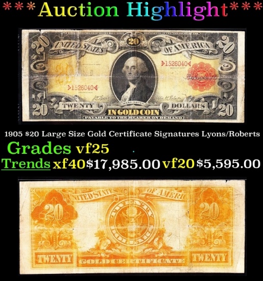 1905 $20 Large Size Gold Certificate Grades vf25 Signatures Lyons/Roberts