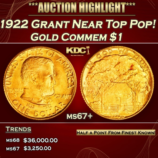 1922 Grant Gold Commem Dollar Near Top Pop! 1 ms67+ SEGS