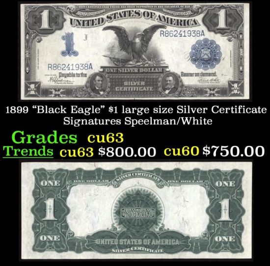 1899 $1 large size Silver Certificate "Black Eagle" Grades Select CU Signatures Speelman/White