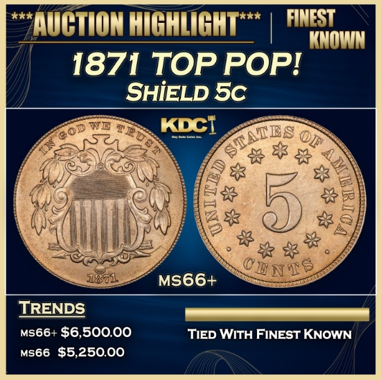 1871 Shield Nickel TOP POP! 5c ms66+ SEGS