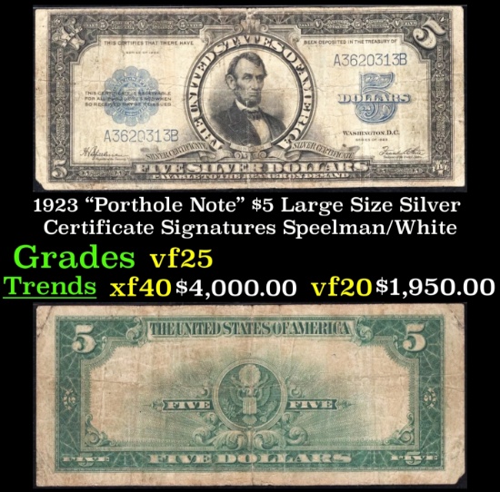 1923 $5 Large Size Silver Certificate "Porthole Note" Grades vf+ Signatures Speelman/White
