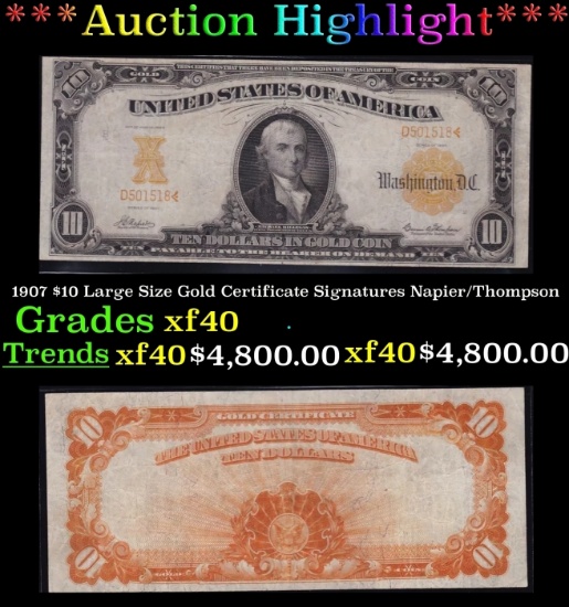 1907 $10 Large Size Gold Certificate Grades xf Signatures Napier/Thompson