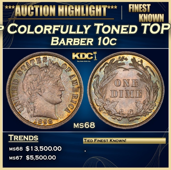 1898-p Barber Dime Colorfully Toned TOP POP! 10c ms68 SEGS