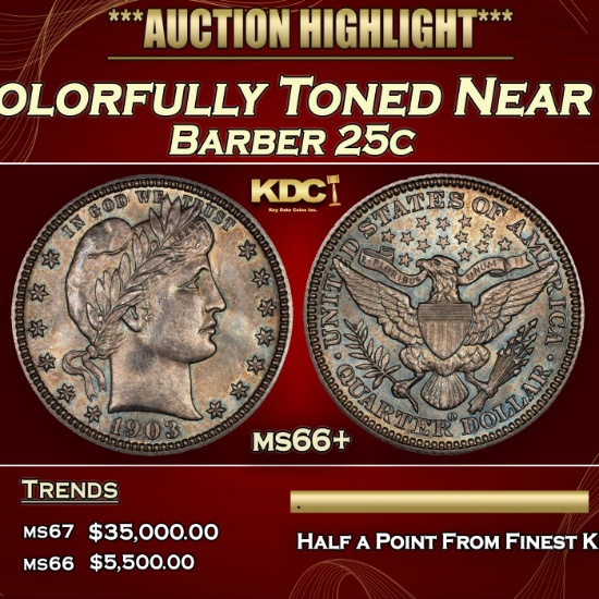 1903-o Barber Quarter Colorfully Toned Near Top Pop 25c ms66+ SEGS