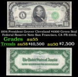 1934 $1000 Green Seal Federal Reserve Note President Grover Cleveland San Francisco, CA Grades Choic