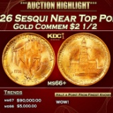 1926 Sesqui Gold Commem Near Top Pop! $2 1/2 ms66+ SEGS