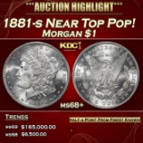 1881-s Morgan Dollar Near Top Pop! $1 ms68+ SEGS