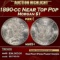 1890-cc Morgan Dollar Near Top Pop $1 ms65+ SEGS