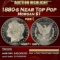 1880-s Morgan Dollar Near Top Pop $1 ms67+ dmpl SEGS
