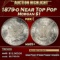 1879-o Morgan Dollar Near Top Pop $1 ms65+ SEGS