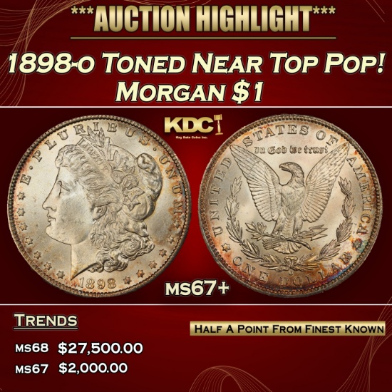 1898-o Morgan Dollar Toned Near Top Pop! $1 ms67+ SEGS