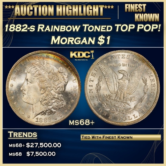 1882-s Morgan Dollar Rainbow Toned TOP POP! $1 ms68+ SEGS