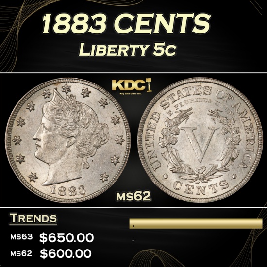 1883 CENTS Liberty Nickel 5c Grades ms62
