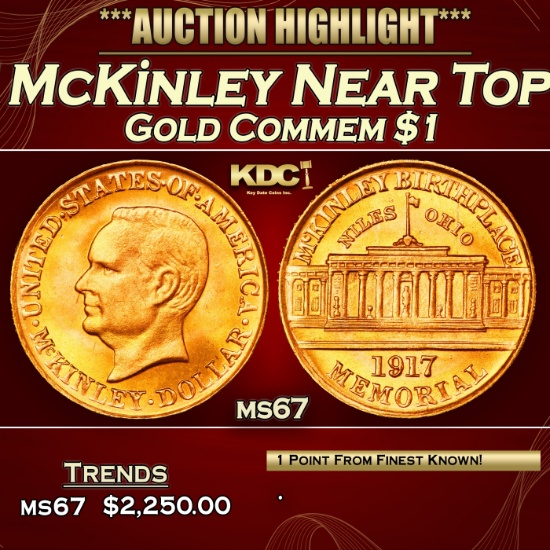 1917 McKinley Gold Commem Dollar Near Top Pop! 1 ms67 SEGS