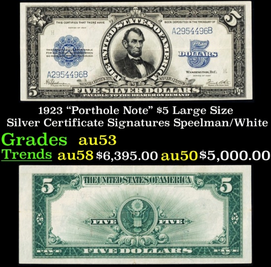 1923 $5 Large Size Silver Certificate "Porthole Note" Grades Select AU Signatures Speelman/White