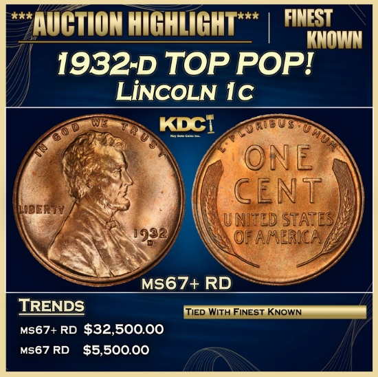 1932-d Lincoln Cent TOP POP! 1c ms67+ RD SEGS