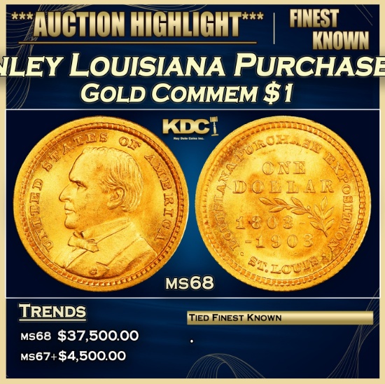 1903 McKinley Louisiana Purchase Gold Commem Dollar TOP POP! 1 ms68 SEGS