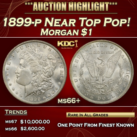 1899-p Morgan Dollar Near Top Pop! $1 ms66+ SEGS