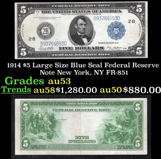 1914 $5 Large Size Blue Seal Federal Reserve Note New York, NY Grades Select AU FR-851