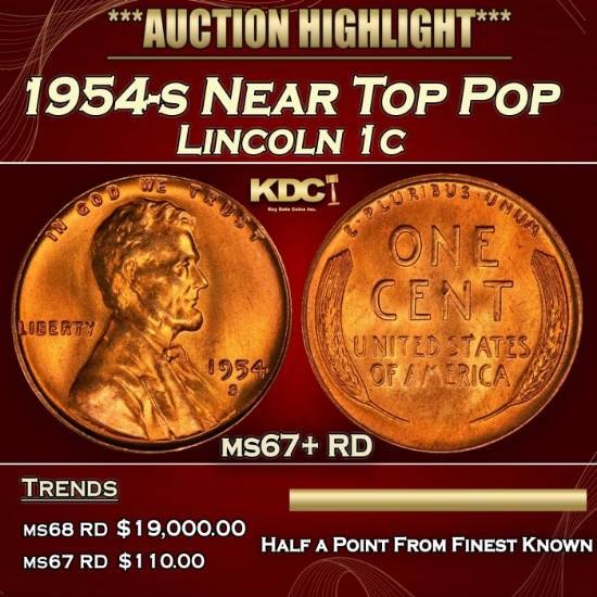 1954-s Lincoln Cent Near Top Pop 1c ms67+ RD SEGS