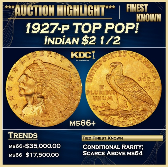 1927-p Gold Indian Quarter Eagle TOP POP! $2 1/2 ms66+ USCG